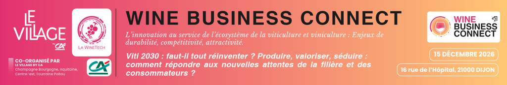 Business Connect 2026 à Dijon – rencontres professionnelles et innovation viticole.