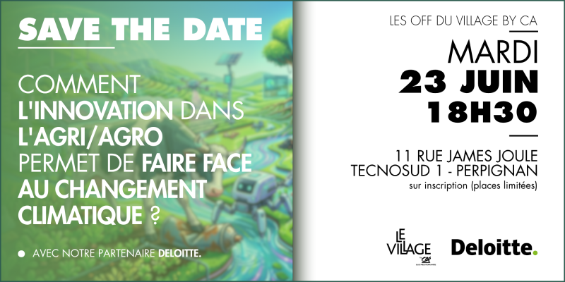 Comment l'innovation dans l'agri/ agro permet de faire face au changement climatique ? 66 perpignan