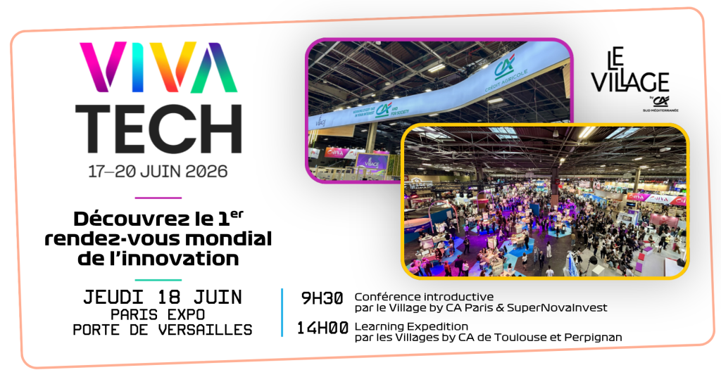 Le village by CA au plus grand salon tech du monde, plus de 180 000 participants issus de 171 nationalités, 14 000 start-up et 3 600 investisseurs internationaux